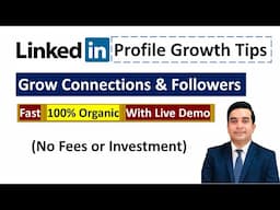 LinkedIn Profile Tips | LinkedIn Connections & Followers Growth | LinkedIn Tutorial