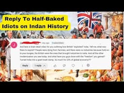 Exposed British Rule in India : Idiots Who Defend British Rule NEED to Hear This!