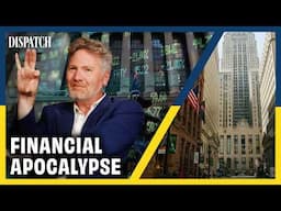 Economic Crash: Are We Ready for the Next Financial Apocalypse? | DISPATCH | HD Documentary