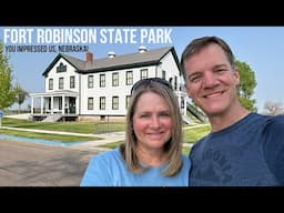 Fort Robinson State Park // Comprehensive Review // Crawford, Nebraska  [EP 111]