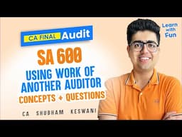 SA 600 Revision | CA Final Audit | CA Shubham Keswani (AIR 8)