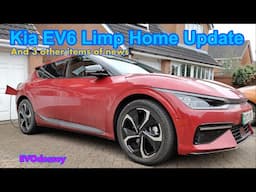 Kia EV6 Limp Home Mode update & other news