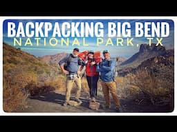 Backpacking the South Rim Loop | Epic Adventure in Big Bend National Park