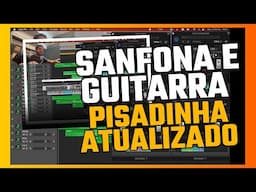 LOOP DE SANFONA E LOOP DE GUITARRA PISADINHA ATUALIZADO