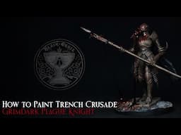 How to Paint Grimdark Trench Crusade Using a Dry Brush - Black Grail Plague Knight