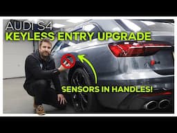 Audi S4 -  Keyless Entry Upgrade - All Genuine Audi Parts!