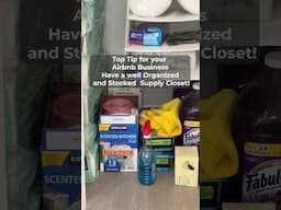 Pro Tips: The Backbone of Our Airbnb Operation - Our Supply Closet Strategy!