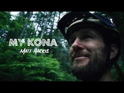 My Kona - Matt Harris