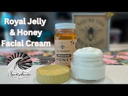 How To Make Honey & Royal Jelly Facial Cream