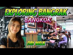 Amazing Bangrak. A Bangkok Experience in Just One Day!