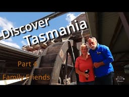 Discover Tasmania - Episode - 4 - Family and Friends