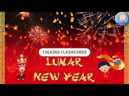 Lunar New Year Talking Flashcards | Chinese New Year