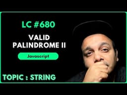 Valid Palindrome ||  : LeetCode Solution Explained with JavaScript