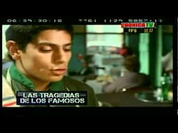 TRAGEDIAS DE FAMOSOS - CRONICA TV - HECTOR ANGLADA  ( 3 parte )