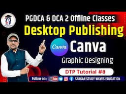 Offline Class- DTP (Desktop Publishing) Photoshop Tutorial- Canva Tutorial