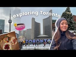 solo trip to Toronto | exploring the city like a local