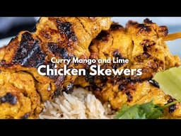 Curry Mango and Lime Chicken Skewers