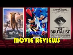 REVIEWS: Mufasa, Sonic 3, The Brutalist