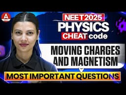 Moving Charges and Magnetism Class 12 | Most Important Questions for NEET 2025 | Tamanna Chaudhary