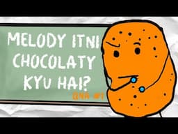 MELODY ITNI CHOCOLATY KYU HAI ??!!(QnA #1)