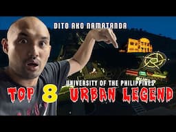 TOP 8 SCARIEST PLACE SA UNIVERSITY OF THE PHILIPPINES | URBAN LEGEND