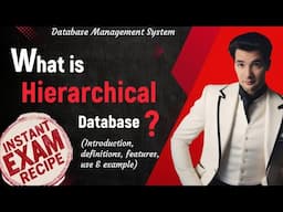 DBMS-13: What is Hierarchical Database ? |Introduction, Definition,Features, use & example, Types of