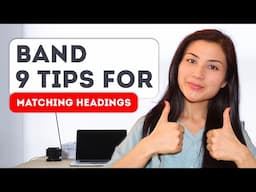 BAND 9 tips for MATCHING HEADS