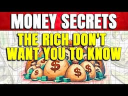 The Biggest MONEY Secrets That the RICH Don’t Want You to KNOW!