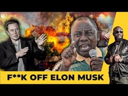 SOUTHAFRICAN PRESIDENT UNLEASHES FIRE ON ELON MUSK