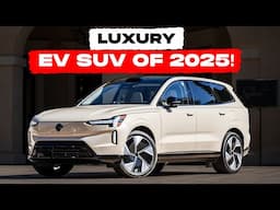 The 2025 Volvo EX90: The BEST 3-Row Luxury EV SUV