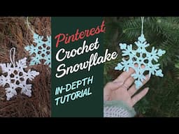 Crochet Pinterest Snowflake - In-depth Tutorial