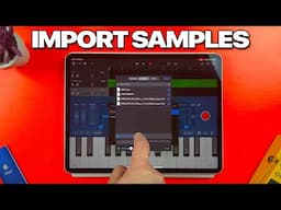 How to Import and Play Samples in GarageBand for iOS