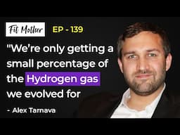 Unlocking the Power of Molecular Hydrogen with Alex Tarnava