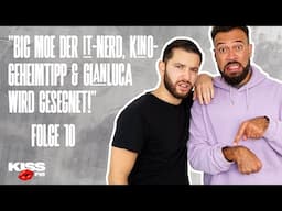 #10 – Big Moe der IT-Nerd, Kino-Geheimtipp & Gianluca wird gesegnet!