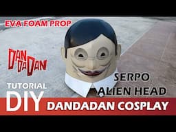 Dandadan Serpo Aliens Head tutorial - EVA foam cosplay prop DIY