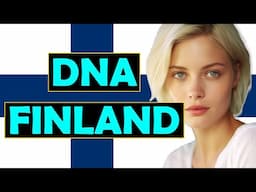 Finnish DNA: What is the Genetic History of Finland?