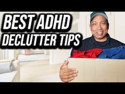 10 Must-Try ADHD Home Hacks for Effortless Decluttering