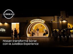 Nissan transforma Sónar con la JukeBox Experience