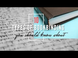 10 types of bookbinding you should know about