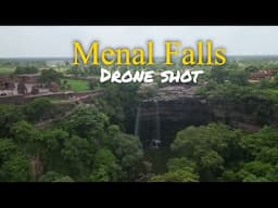 MENAL WATERFALLS | Visit Rajasthan 2024 | Drone shot