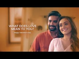 Valentine’s Day - What Is True Love? | Ft. Tanya Sharma and Akshat Nagar