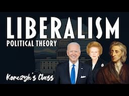 Liberalism Unpacked: From Locke to the Modern Day