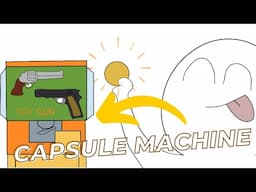 Capsule machine - I want a toy gun! 😋 🔫