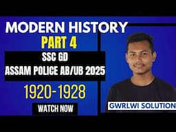 Modern History For SSC GD / Assam Police 2025 || 1920-1928 || PART 4