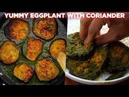 Yummy Eggplant with Coriander Gravy