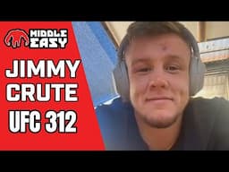 Jimmy Crute has "no anxiety" going into UFC 312 after stepping away in 2023