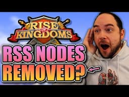 Huge Update! [New KvK, KL Resource Nodes Removed!] Rise of Kingdoms