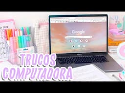 22 TRUCOS PARA COMPUTADORAS! Como personalizar y organizar laptop aesthetic | PC WINDOWS Y MACBOOK