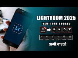 Lightroom Mobile 2025 New Update | Lightroom Quick Action Tool Update - Full Detail Video - SR Edit