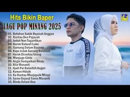 Pop Minang Hits Bikin Hati Adem - Lagu Minang Terbaru 2025 Full Album Terbaik & Terpopuler